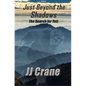 Just Beyond the Shadows: The Search for Yeti - Paperback
