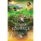 Times Of Courage - Hardcover