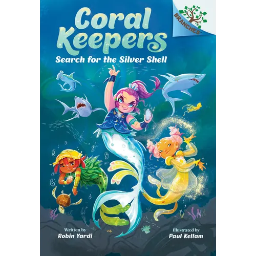 Search for the Silver Shell: A Branches Book (Coral Keepers #1) - Hardcover