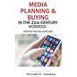 Media Planning & Buying in the 21st Century Workbook, 3rd Edition - Paperback