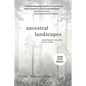 Ancestral Landscapes: Searching for My Place in the World - Paperback