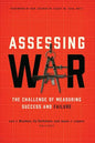 Assessing War: The Challenge of Measuring Success and Failure - Hardcover