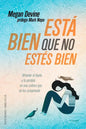 Esta Bien Que No Estes Bien - Paperback