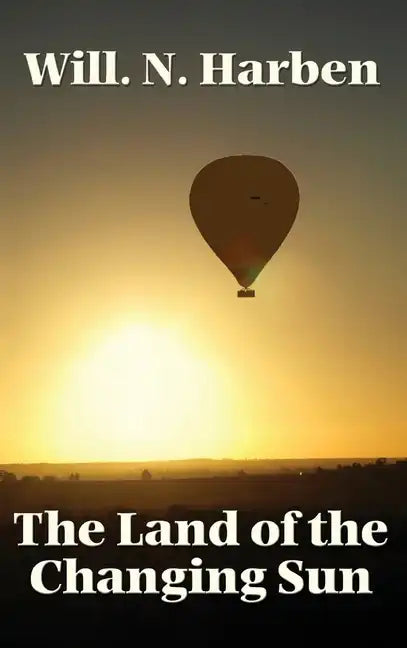 The Land of the Changing Sun - Hardcover