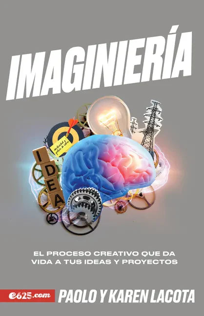 Imaginiería: Herramientas Para La Visión de Trabajo En Equipo - Paperback