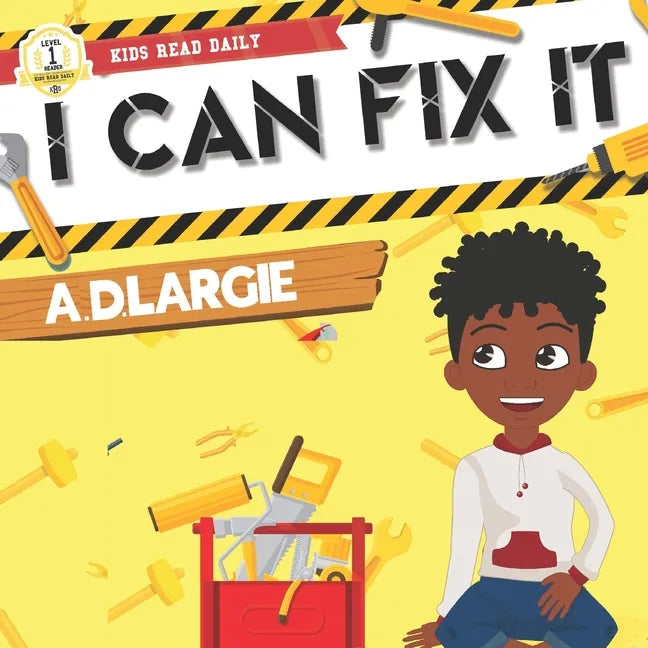 I Can Fix It: I can read books for kids level 1 - Paperback