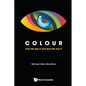 Colour: How We See It and How We Use It - Paperback