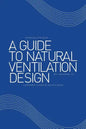 A Guide to Natural Ventilation Design: A Component in Creating Leed Application - Paperback