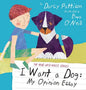 I Want a Dog: My Opinion Essay - Hardcover