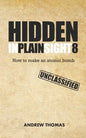 Hidden In Plain Sight 8: How To Make An Atomic Bomb - Paperback