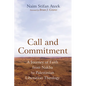 Call and Commitment - Hardcover