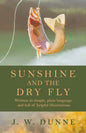 Sunshine and the Dry Fly - Paperback