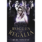 Rogues of Regalia - Paperback