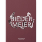 Biedermeier Life - Hardcover