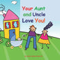 Your Aunt and Uncle Love You!: baby boy version - Paperback