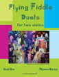 Flying Fiddle Duets for Two Violins, Book One - Paperback