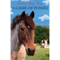 A Game of Ponies - Paperback