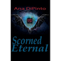 Scorned Eternal - Paperback