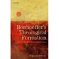 Bonhoeffers Theological Formation P - Paperback