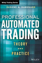 Professional Automated Trading - Hardcover