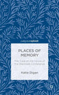 Places of Memory: The Case of the House of the Wannsee Conference - Hardcover