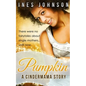 Pumpkin: a Cindermama Story - Paperback