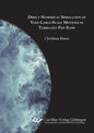 Direct Numerical Simulation of Very-Large-Scale Motions in Turbulent Pipe Flow - Paperback