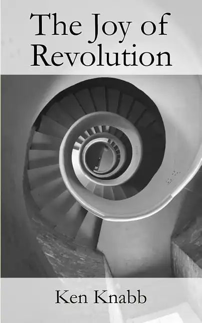 The Joy of Revolution - Paperback