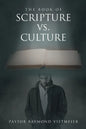 The Book of Scripture vs. Culture - Paperback
