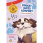 Cricket Gives Comfort: Exploring Epilepsy - Library Binding