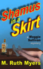 Shamus in a Skirt: a Maggie Sullivan mystery - Paperback