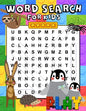 Word Search For Kids: 100 Fun and Educational Word Search Puzzles for Kids ages 6-8 Search & Find Activity Book to Improve Vocabulary, Spell - Paperback