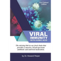 Viral Immunity with Humic Acid: The Missing Link in our Food Chain that Provides a Massive Broad Spectrum Antibiotic and Anti-Viral Medication - Paperback
