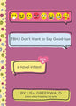 Tbh #8: Tbh, I Don't Want to Say Good-Bye - Hardcover