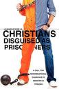 Christians Disguised as Prisoners - Paperback
