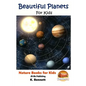 Beautiful Planets For Kids - Paperback