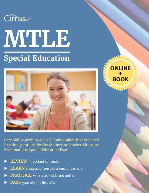 MTLE Special Education Core Skills (Birth to Age 21) Study Guide: Test Prep and Practice Questions for the Minnesota Teacher Licensure Examinations Sp - Paperback