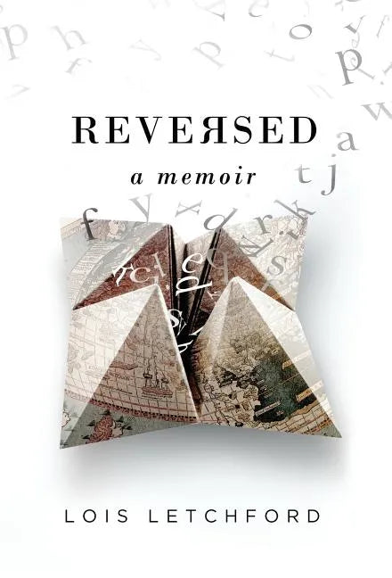 Reversed: A Memoir - Hardcover