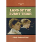 Land of the Burnt Thigh - Hardcover