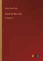 Round the Red Lamp: in large print - Paperback