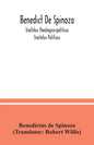 Benedict De Spinoza; Tractatus theologico-politicus; Tractatus Politicus - Paperback