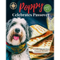 Poppy Celebrates Passover: A Story of Freedom, Tradition, and Togetherness for Children - Paperback