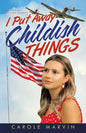 I Put Away Childish Things - Paperback