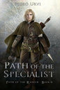 Path of the Specialist: (Path of the Ranger Book 6) - Paperback