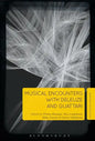 Musical Encounters with Deleuze and Guattari - Paperback