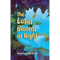 The Lotus Blooms At Night - Paperback