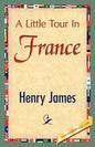 A Little Tour in France - Paperback