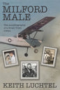 The Milford Male: The Autobiography of a Small Town Iowan - Paperback