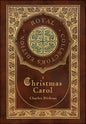 A Christmas Carol (Royal Collector's Edition) (Illustrated) (Case Laminate Hardcover with Jacket) - Hardcover