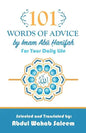 101 Words of Advice by Imam Abu Hanifah - Paperback